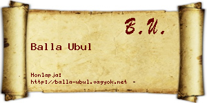 Balla Ubul névjegykártya